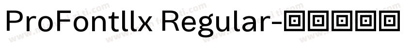 ProFontllx Regular字体转换